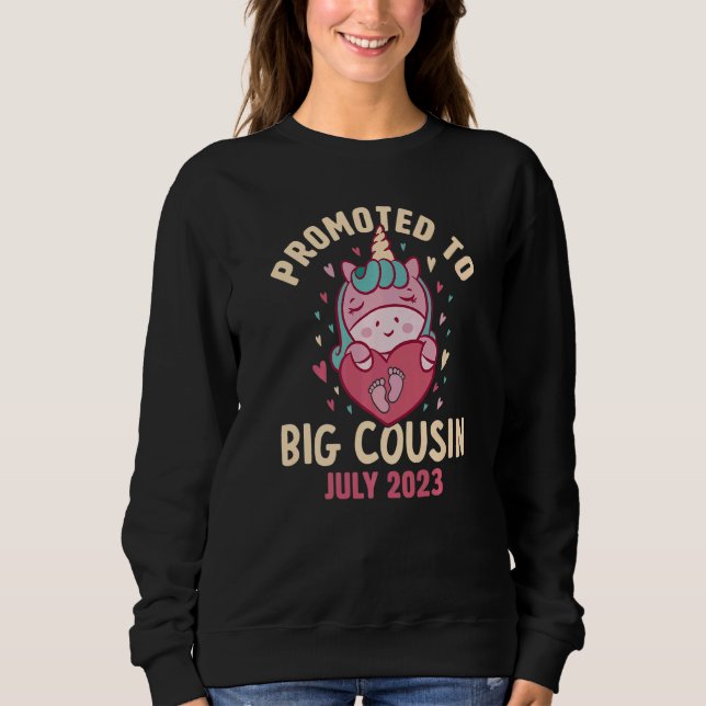 Promoted to Big Cousin July 2023 Unicorn Hearts Ni Sweatshirt (Front)