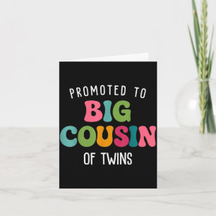 Promoted to big cousin of twins  card