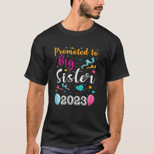 Promoted To Big Sister 2023 Baby Announcement Girl T-Shirt