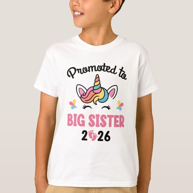 Promoted To Big Sister 2026 Unicorn Baby Announcem T-Shirt (Front)