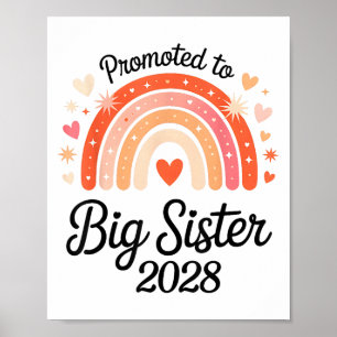 Promoted To Big Sister 2028 New Baby Pregnancy Ann Poster