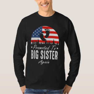 Promoted To Big Sister Again 2024 US Flag Father's T-Shirt