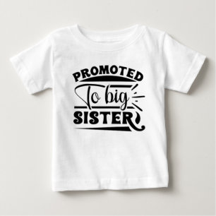Promoted To Big Sister Again 2026 Pregnancy Reveal Baby T-Shirt