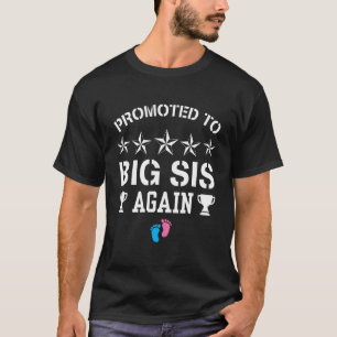 Promoted To Big Sister Again Pregnancy Reveal Pin T-Shirt