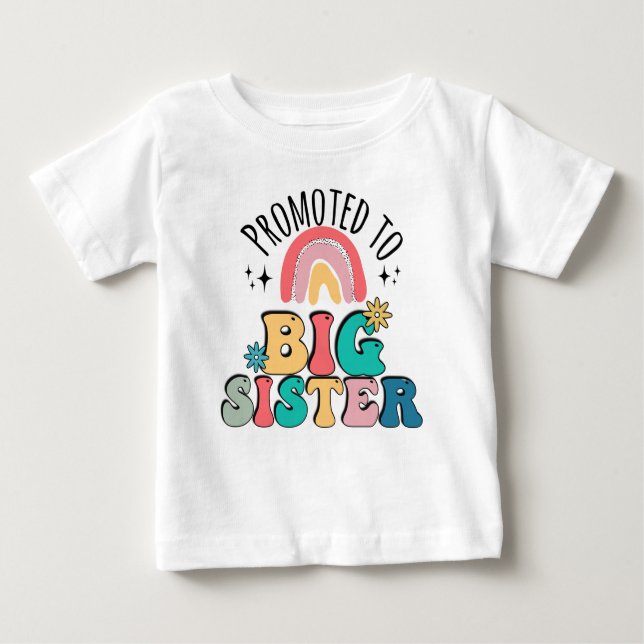 Promoted to big sister, Boho Design for pregnancy  Baby T-Shirt (Front)