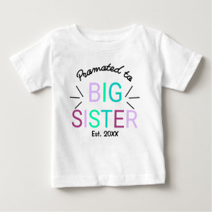 Promoted To Big Sister Est 2022 Baby T-Shirt