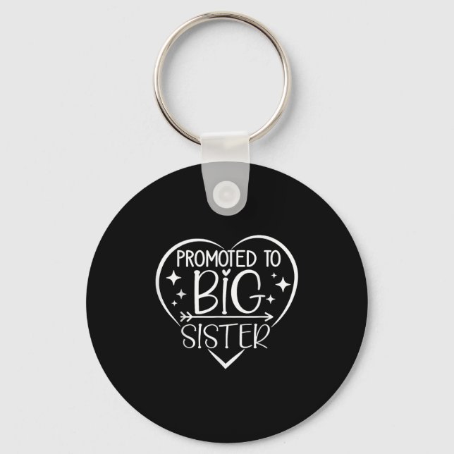Promoted To Big Sister - New Baby Birth Announceme Key Ring (Front)