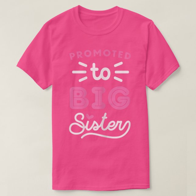 Promoted To Big Sister Shirt  (Design Front)
