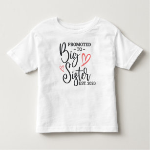 Promoted To Big Sister Toddler T-Shirt