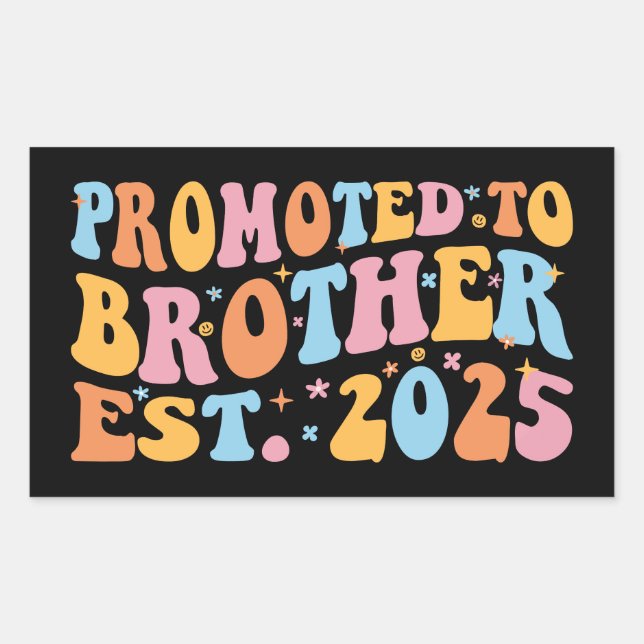 Promoted To Brother Est. 2025 III Rectangular Sticker (Front)