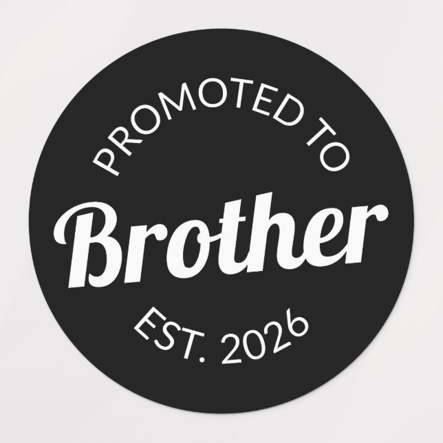 Promoted To Brother Est. 2026 I (Design 1)