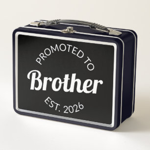 Promoted To Brother Est. 2026 I Metal Lunch Box