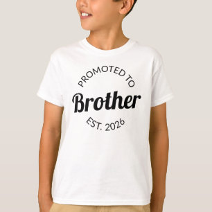 Promoted To Brother Est. 2026 I T-Shirt