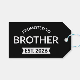 Promoted To Brother Est. 2026 II Gift Tags