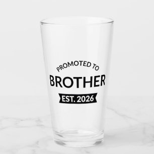 Promoted To Brother Est. 2026 II Glass