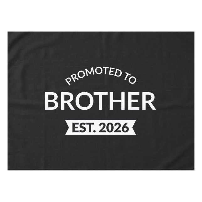 Promoted To Brother Est. 2026 II Tablecloth (Front (Horizontal))