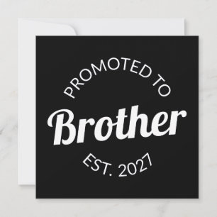 Promoted To Brother Est 2027 Big Brother I