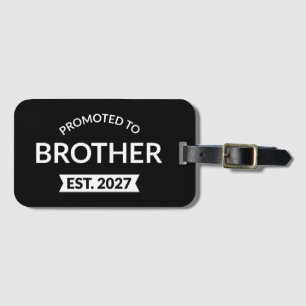 Promoted To Brother Est 2027 Big Brother II Luggage Tag