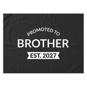 Promoted To Brother Est 2027 Big Brother II Tablecloth