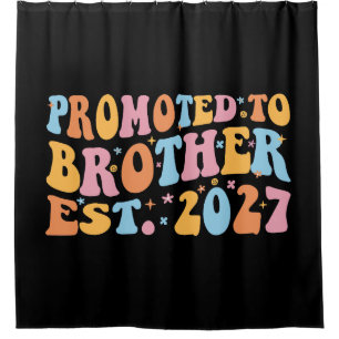 Promoted To Brother Est 2027 Big Brother Shower Curtain