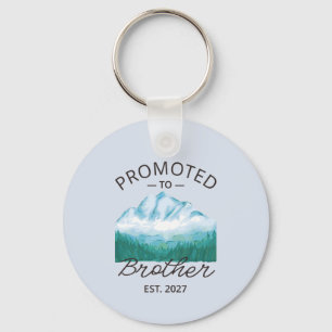 Promoted To Brother Est 2027 Big Brother VI Key Ring