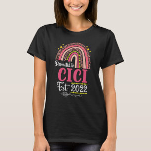 Promoted To Cici Est 2022 Rainbow Mother's Day Rai T-Shirt