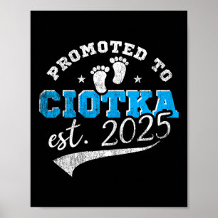 Promoted To Ciotka 2025 New Lish Aunt Vintage  Poster