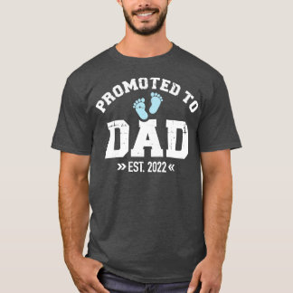 Promoted to dad 2022 T-Shirt