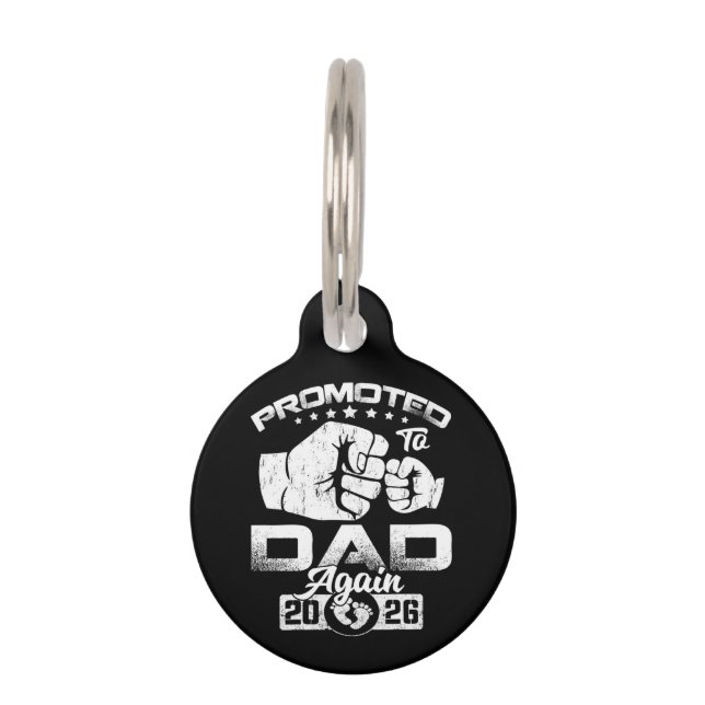 Promoted To Dad Again Est 2026 Pet Tag (Front)