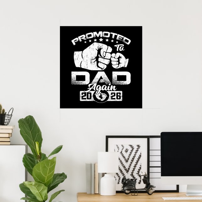 Promoted To Dad Again Est 2026 Poster (Home Office)