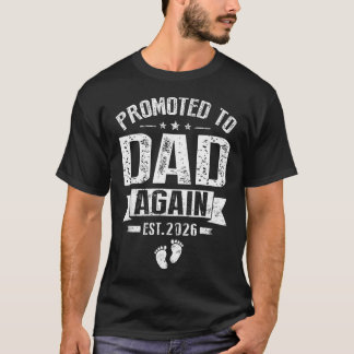 Promoted To Dad Again Est 2026 Pregnancy T-Shirt