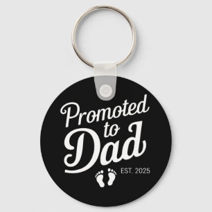 Promoted To Dad EST 2025 Funny Soon To Be Dad Key Ring