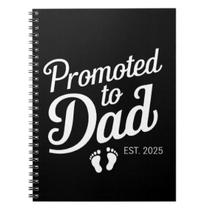 Promoted To Dad EST 2025 Funny Soon To Be Dad Notebook