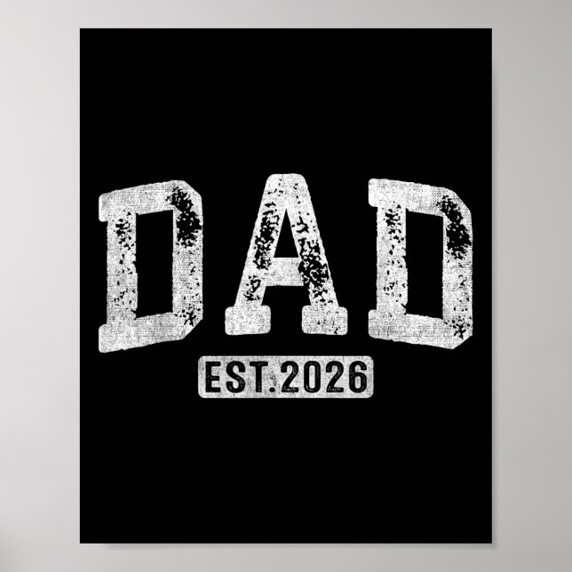 Promoted To Dad Est 2026 Daddy To Be Gifts First T Poster (Front)