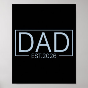 Promoted To Dad Est 2026 For New Daddy Boy Baby An Poster