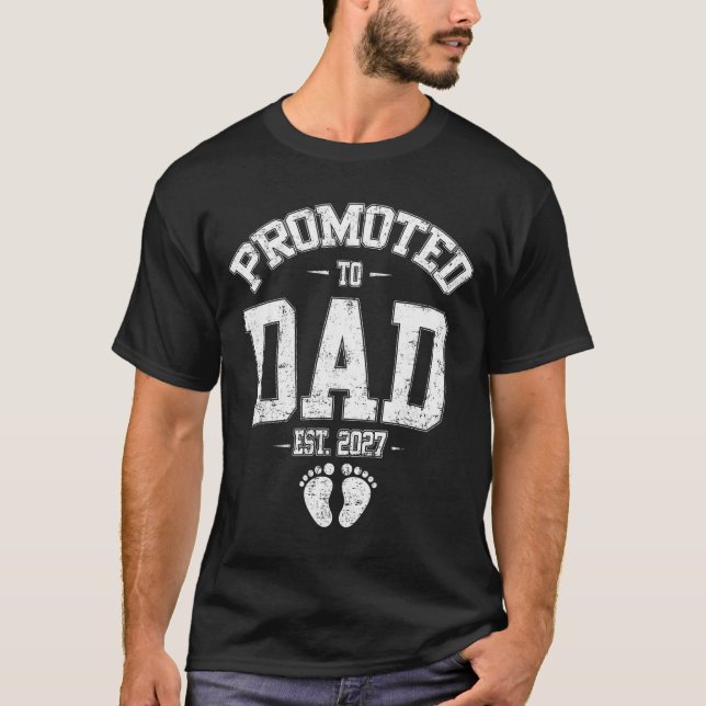 Promoted To Dad Est 2027 New Mom Daddy Fathers Day T-Shirt (Front)