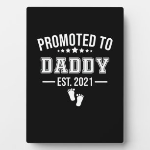 Promoted To Daddy 2021 First Time Fathers Plaque