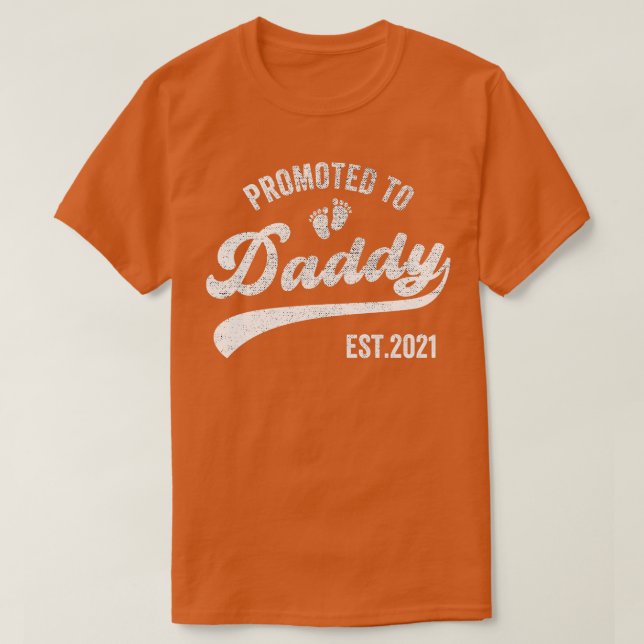 Promoted to Daddy 2021 Funny New Dad Baby T-Shirt (Design Front)