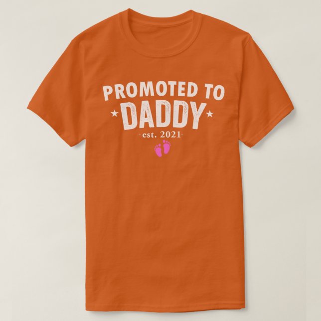 Promoted to Daddy 2021 Soon to be Dad Hus Girl Gif T-Shirt (Design Front)
