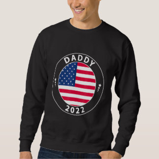 Promoted To Daddy 2022 Father's Day New Dad Announ Sweatshirt