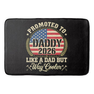 Promoted to Daddy 2026 Funny American Flag  Bath Mat