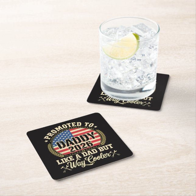 Promoted to Daddy 2026 Funny American Flag  Square Paper Coaster (Insitu)