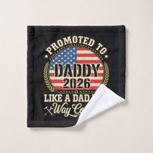 Promoted to Daddy 2026 Funny American Flag  Wash Cloth