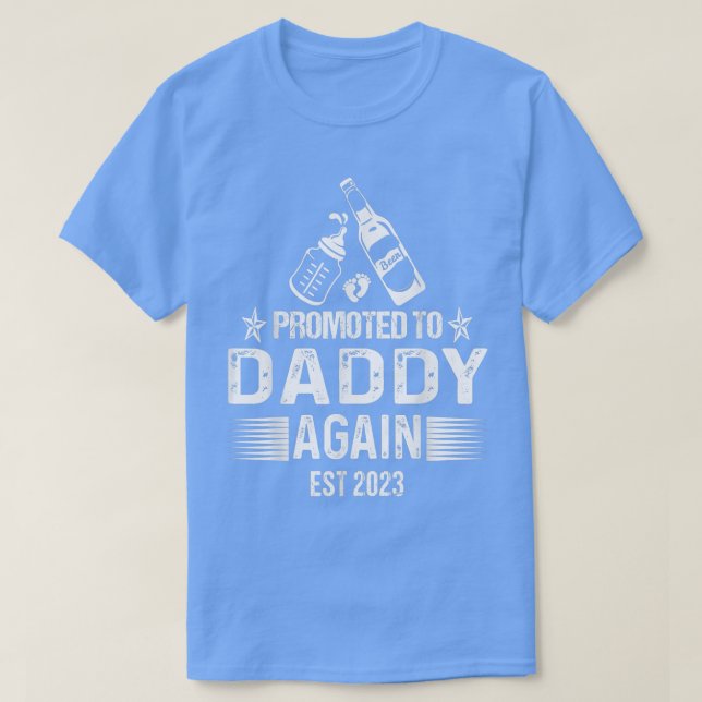 Promoted To Daddy Again Est 2023 Soon To Be Daddy  T-Shirt (Design Front)