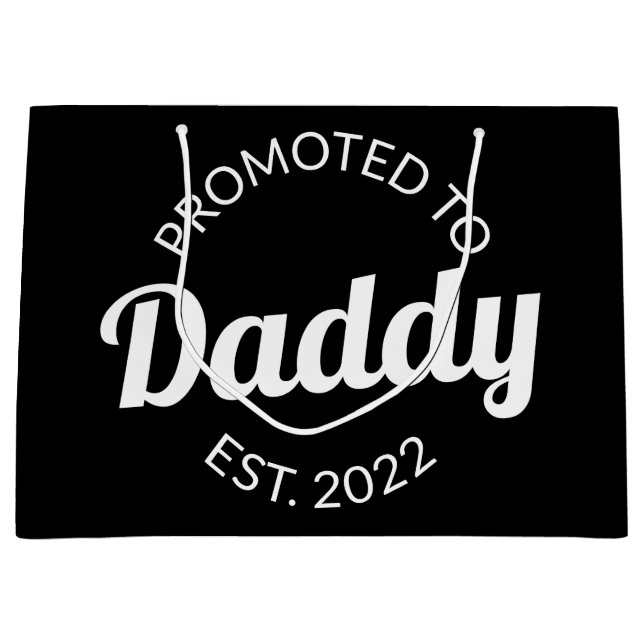Promoted To Daddy Est. 2022 I Large Gift Bag (Front)