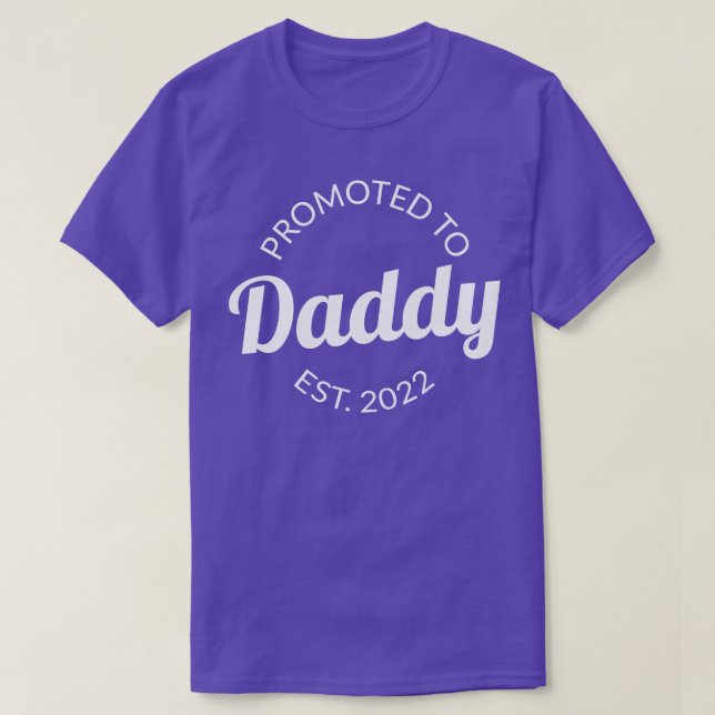 Promoted To Daddy Est 2022 I T-Shirt (Design Front)