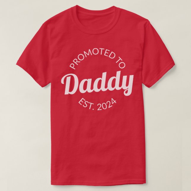 Promoted To Daddy Est 2024 I T-Shirt (Design Front)