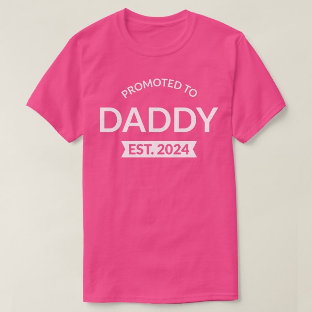 Promoted To Daddy Est 2024 II T-Shirt (Design Front)
