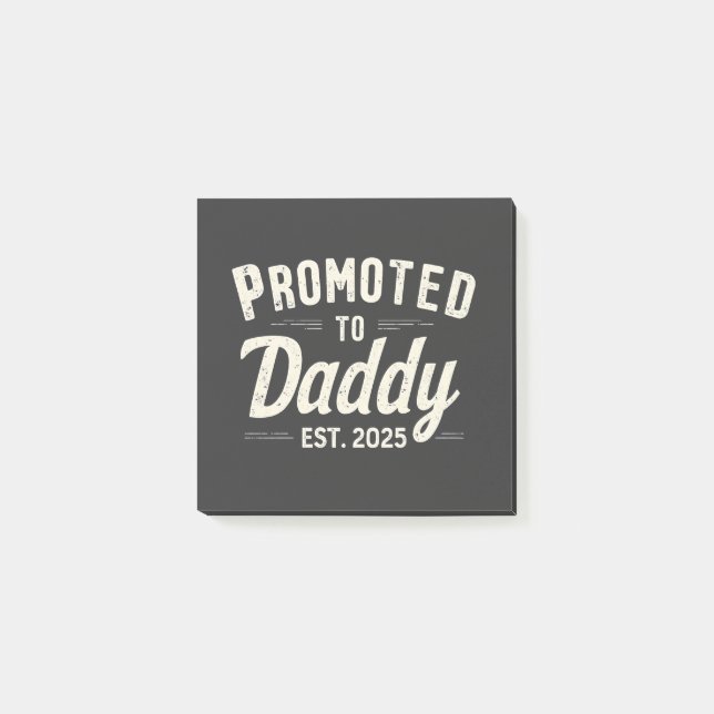Promoted to Daddy Est. 2025 Dad to Be Fathers Day Post-it Notes (Front)