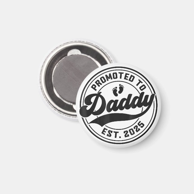 Promoted to Daddy Est 2025 Dad to Be Gifts New Dad Magnet (Front/Back)